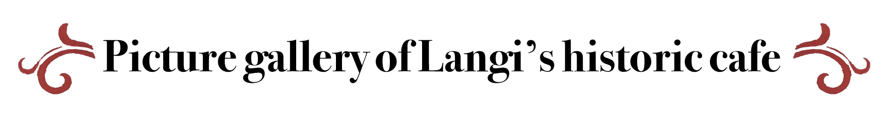 Picture gallery of Langi's historic cafe